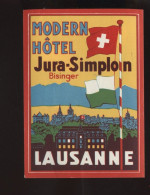 ETIQUETTE D'HOTEL - LAUSANNE - MODERN HOTEL JURA-SIMPLON BISINGER - Publicités