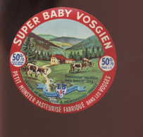 ETIQUETTE DE FROMAGE - PETIT MUNSTER SUPER BABY VOSGIEN - LAITERIE DE BEAUSEJOUR, NEUFCHATEAU (VOSGES) - Kaas