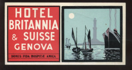 ETIQUETTE D'HOTEL - ITALIE - GENOVA - HOTEL BRITANNIA & SUISSE - Publicités