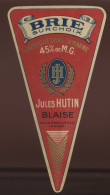 ETIQUETTE DE FROMAGE - BRIE - FROMAGERIE JULES HUTIN, BLAISE-SOUS-ARZILLIERES (MARNE) - Quesos