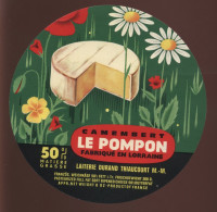 ETIQUETTE DE FROMAGE - CAMEMBERT LE POMPON - FROMAGERIE DURAND, THIAUCOURT (MEURTHE-ET-MOSELLE) - Quesos