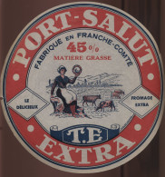 ETIQUETTE DE FROMAGE - PORT SALUT LE DELICIEUX - FABRIQUE EN FRANCHE-COMTE - Fromage