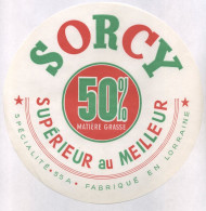 ETIQUETTE DE FROMAGE - SORCY - FABRIQUE EN LORRAINE 55A (MEUSE) - Fromage