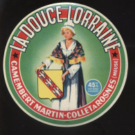 ETIQUETTE DE FROMAGE - CAMEMBERT LA DOUCE LORRAINE - FROMAGERIE MARTIN-COLLET, ROSNES (MEUSE) - Kaas