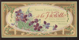 PARFUMS-BEAUTE - ETIQUETTE - SAVON EXTRA FIN A LA VIOLETTE - MAISON PAUL TRANOY, PARIS-TOURCOING-BRUXELLES - Etiquetas