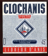 PUBLICITE - ETIQUETTE -  CLOCHANIS PASTIS - ETS P. CATILLON & CIE - 83 - TOULON - Advertising