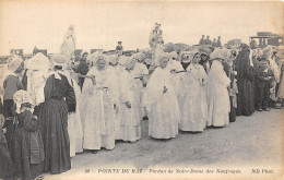 29-POINTE-DU-RAZ- PARDON DE NOTRE-DAME DES NAUFRAGES - Andere & Zonder Classificatie