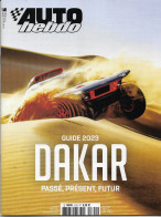 AUTO HEBDO ( 12/2022 ) GUIDE DAKAR 2023 .... - Auto/Moto