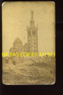 MARSEILLE - NOTRE-DAME DE LA GARDE LE 28 DECEMBRE 1874 - FORMAT 15.5 X 10 CM - VOIR ETAT - Lugares