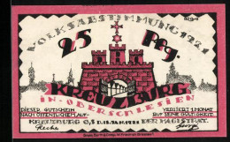 Notgeld Kreuzburg /O.-S. 1921, 25 Pfennig, Volksabstimmung 1921, Kirche, Geburtsort Von Gustav Freytag, Gutschein  - [11] Emissioni Locali