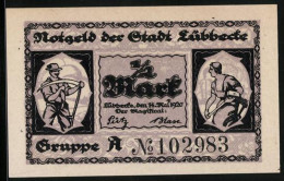 Notgeld Lübbecke I. W. 1920, 1 /2 Mark, Arbeiter Mit Ihren Gerätschaften, Wappen  - [11] Emissioni Locali