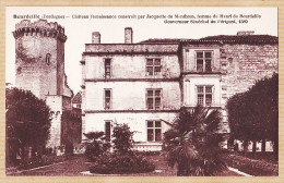 01281 / Etat Parfait- BOURDEILLE Dordogne Château Renaissance Construit 1580 Par JACQUETTE De MONTBRON  1920s - Autres & Non Classés