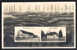 AK Windegg / Tuttlingen, Gasthaus Zum Kranz, Kapelle, Alpenpanorama  - Tuttlingen