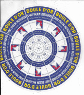 ETIQUETTE  DE  FROMAGE NEUVE     ST PAULIN   BOULE D'OR LOIRE ATLANTIQUE BOUVRON   A 203 - Cheese