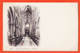 01500  / ♥️ ⭐ ◉ DOL-de-BRETAGNE 35-Ille Et Vilaine ◉ Nef De La Cathédrale 1900s ◉ NEURDEIN 68 - Dol De Bretagne