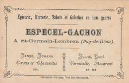 63 - SAINT GERMAIN LEMBRON - EPICERIE - MERCERIE "ESPECEL - GACHON"- CARTE VISITE - COMMERCIALE ANCIENNE  (7x11cm) - Tarjetas De Visita