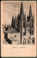 ESPAGNE - BURGOS - La Cathédrale - Burgos