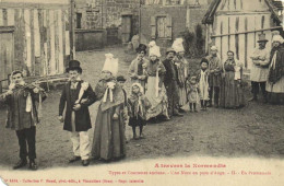 A Travers La Normandie Types De Costumes Anciens Une Noce En Pays D' Auge  En Promenade RV - Kostums