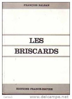 C1 AFRIQUE AUSTRALE Francois BALSAN Les BRISCARDS Epuise PORT INCLUS France - Autres & Non Classés