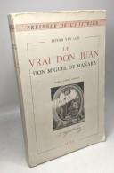 Le Vrai Don Juan Don Miguel De Manara / Présence De L'Histoire - Other & Unclassified