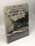 Marins à La Bataille. Des Dardanelles Aux Brumes Du Nord - Voyages