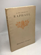 Raphaël - Notices Annotats Par Georges Roth - Autres & Non Classés