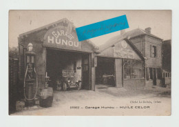 CPA - 14 - ORBEC - GARAGE HUNOU - HUILE CELOR - Pompe à Essence, Voitures, Panneaux Publicitaires - CARTE RARE SUP - - Orbec