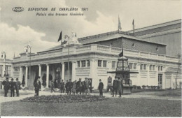 EXPOSITION DE CHARLEROI 1911 : Palais Des Travaux Féminins. Carte Impeccable. - Charleroi