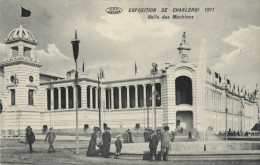 EXPOSITION DE CHARLEROI 1911 : Halls Des Machines. Carte Impeccable. - Charleroi