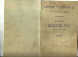 Carnet De Vol, Emploi Du Temps,1944, Aéronautique Navale Française Libre,  Voir Scann - Altri & Non Classificati