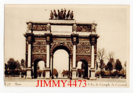 CPA - PARIS - L'Arc De Triomphe Du Carrousel - N°72 - Edit. C A P - Strasbourg - Triumphbogen