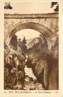 65 - CAUTERETS - LE PONT D'Espagne - Cauterets