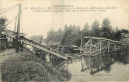 77 - ISLES LES MELDEUSES - LE PONT - GUERRE 14-18 - Autres & Non Classés