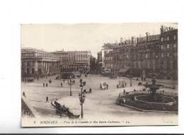 CPA DPT 33 BORDEAUX , PLACE DE LA COMEDIE  ET RUE STE CATHERINE En 1918! - Bordeaux
