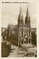 13 - MARSEILLE - EGLISE DES REFORMES - Otros Monumentos