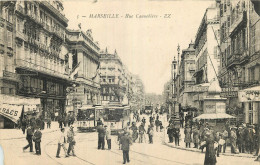 13 - MARSEILLE - RUE CANEBIERE - Canebière, Centro