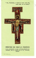 IMAGE RELIGIEUSE - CANIVET : Crocifisso Che Parle A S. Francesco - Italie . - Religión & Esoterismo