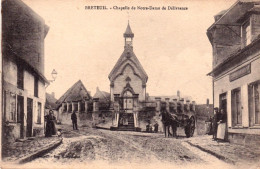 60 - Oise -  BRETEUIL - Chapelle De Notre Dame De Délivrance - Breteuil