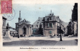 39 - Jura -  SALINS Les BAINS - L Hotel Et L Etablissement Des Bains - Autres & Non Classés