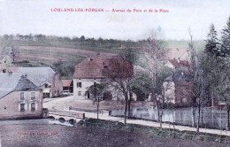 70 - Haute Saone -  LOULANS Les FORGES - Avenue Du Pont Et De La Place - Sonstige & Ohne Zuordnung