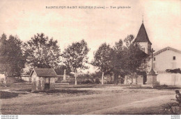 RARE  42 SAINTE FOY SAINT SULPICE VUE GENERALE - Autres & Non Classés