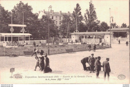 69 LYON EXPOSITION INTERNATIONALE 1914 ENTREE DE LA GRANDE PORTE - Andere & Zonder Classificatie