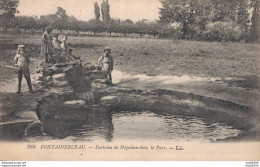 77 FONTAINEBLEAU FONTAINE DE NAPOLEON DANS LE PARC - Fontainebleau