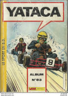 YATACA LE SPORT EN BD ALBUM N°83 CONTENANT LES N°214/216/224 - Altri & Non Classificati