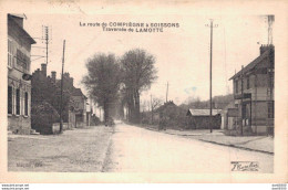 60 LA ROUTE DE COMPIEGNE A SOISSONS TRAVERSEE DE LAMOTTE - Autres & Non Classés