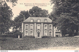 76 ENVIRONS DE BACQUEVILLE RAYVILLE LE CHATEAU (JE PENSE QUE C'EST ROYVILLE AVEC UNE COQUILLE D'IMPRIMERIE) - Altri & Non Classificati