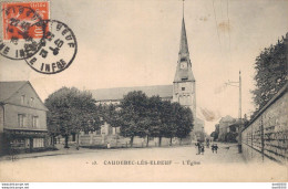 76 CAUDEBEC LES ELBEUF L'EGLISE - Caudebec-lès-Elbeuf