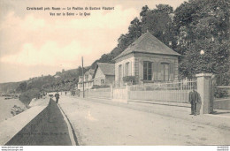 76 CROISSET PRES ROUEN LE PAVILLON DE GUSTAVE FLAUBERT VUE SUR LA SEINE LE QUAI - Otros & Sin Clasificación