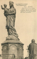 43 - LE PUY EN VELAY - STATUE NOTRE DAME - Le Puy En Velay