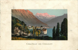 SUISSE - CHATEAU DE CHILLON - Sonstige & Ohne Zuordnung